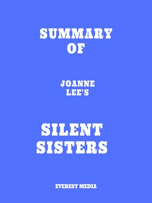 cover image of Summary of Joanne Lee's Silent Sisters